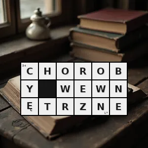 Hasło krzyżówkowe schorzenia organów wewnętrznych - choroby wewnętrzne – rozwiązanie, synonimy, podpowiedzi i definicje krzyżówkowe